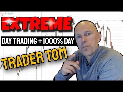 EXTREME – Day Trading  +1000% day
