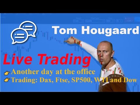 Trader Tom Live Stream – Another day at the office