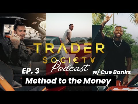 EP. 3 – Method to the Money w/ Cue banks
