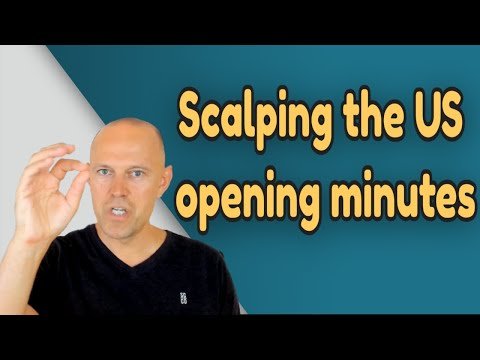 Scalping the US opening minutes