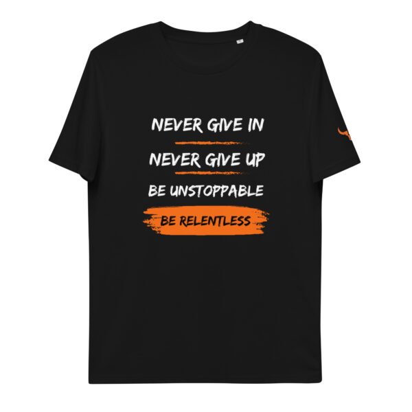 Born 2 Dominate - Never Give In T-Shirt