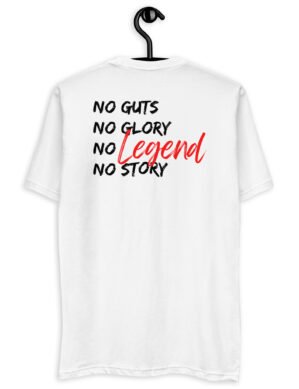 NO Guts No Glory  T-shirt
