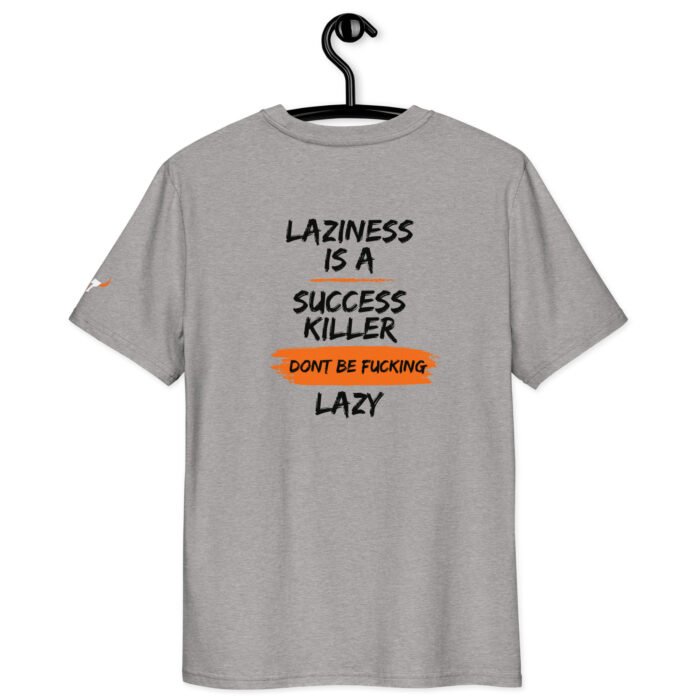 Dont Be Lazy Unisex organic cotton t-shirt - Image 3