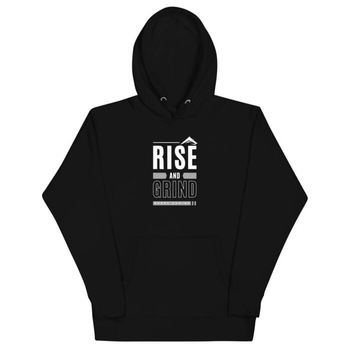 Born 2 Dominate - Rise and Grind  Hoodie