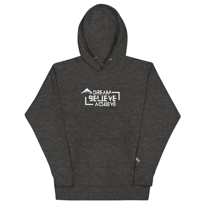 Born 2 Dominate - Dream Believe Achieve Hoodie - Image 5