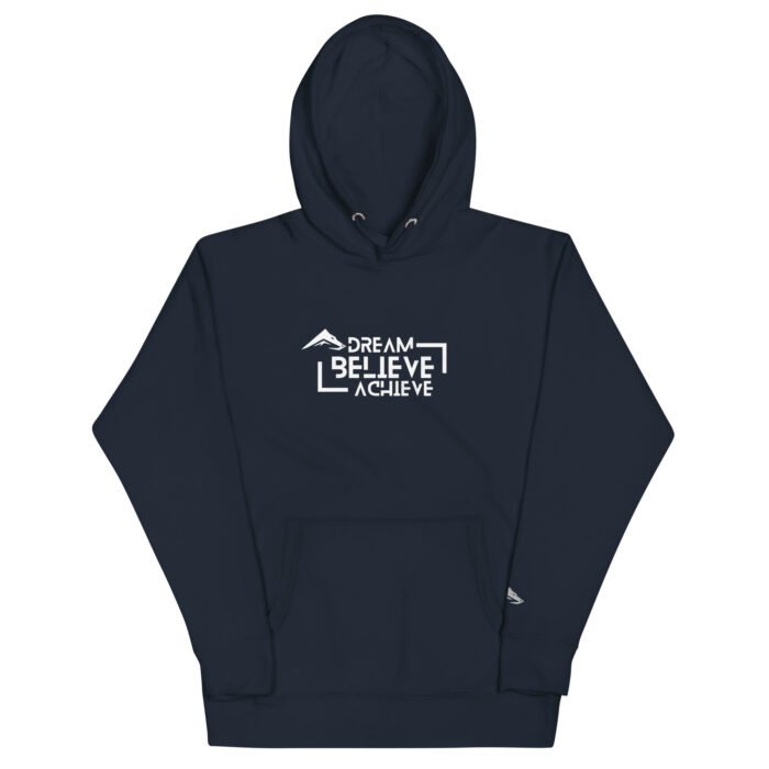 Born 2 Dominate - Dream Believe Achieve Hoodie - Image 3